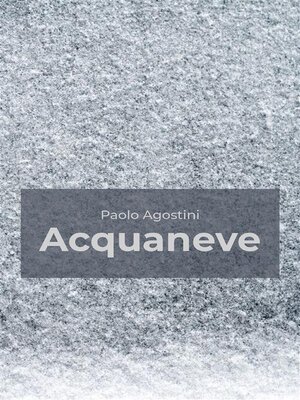 cover image of Acquaneve